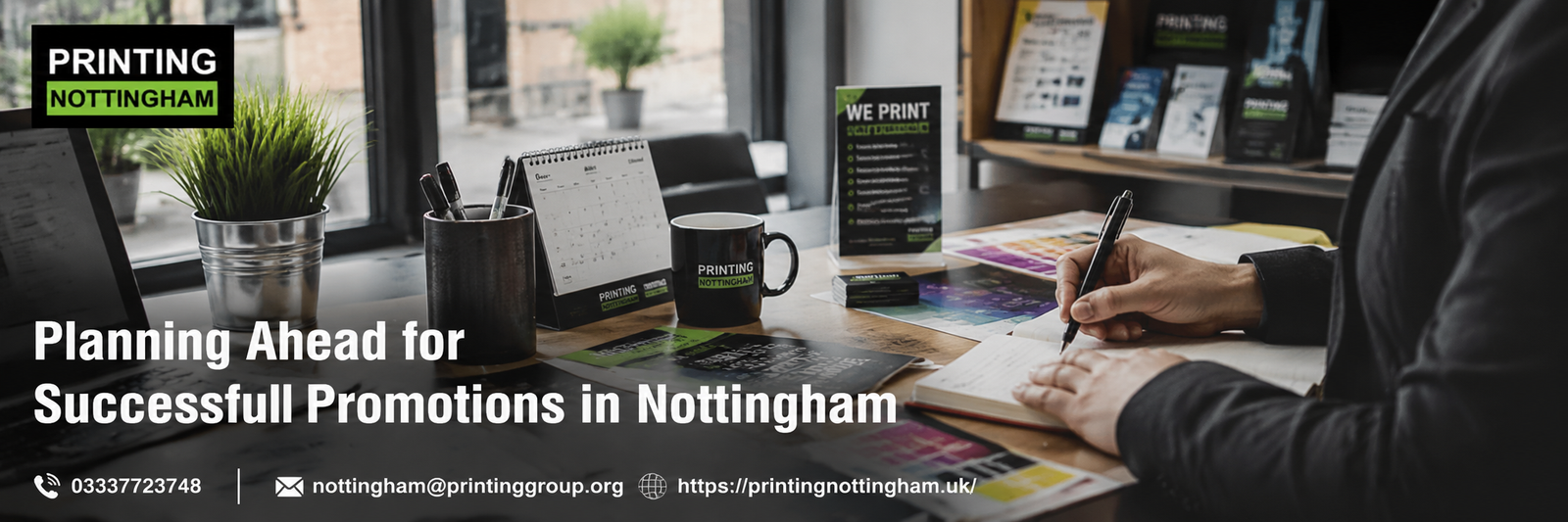 Planning Ahead for Successful Promotions in Nottingham